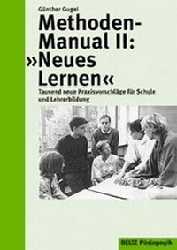 Enlarge image Cover: Methoden-Manual II: "Neues Lernen" - Beltz Verlagsgruppe GmbH & Co. KG