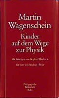 Cover: Kinder auf dem Weg zur Physik - Beltz Verlagsgruppe GmbH & Co. KG