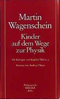 Enlarge image Cover: Kinder auf dem Weg zur Physik - Beltz Verlagsgruppe GmbH & Co. KG