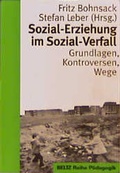 Cover: Sozial-Erziehung im Sozial-Verfall - Beltz Verlagsgruppe GmbH & Co. KG