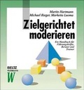 Cover: Zielgerichtet moderieren - Beltz Verlagsgruppe GmbH & Co. KG