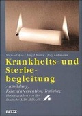 Cover: Krankheits- und Sterbebegleitung - Beltz Verlagsgruppe GmbH & Co. KG