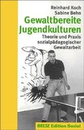 Cover: Gewaltbereite Jugendkulturen - Beltz Verlagsgruppe GmbH & Co. KG