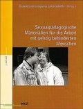 Cover: Sexualp&auml;dagogische Materialien f&uuml;r die Arbeit mir geistig behinderten Menschen - Beltz Verlagsgruppe GmbH & Co. KG