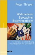 Cover: Wahrnehmen - Beobachten - Experimentieren - Beltz Verlagsgruppe GmbH & Co. KG