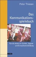 Cover: Das Kommunikationsspielebuch - Beltz Verlagsgruppe GmbH & Co. KG
