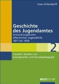 Cover: Geschichte des Jugendamtes - Beltz Verlagsgruppe GmbH & Co. KG
