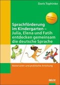Cover: Sprachf&ouml;rderung im Kindergarten - Julia, Elena und Fatih entdecken gemeinsam die deutsche Sprache - Beltz Verlagsgruppe GmbH & Co. KG