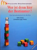 Cover: Wer ist denn hier der Bestimmer? - Beltz Verlagsgruppe GmbH & Co. KG