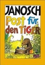 Cover: Post für den Tiger - Beltz Verlagsgruppe GmbH & Co. KG