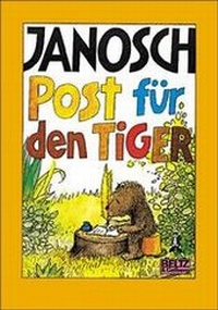 Enlarge image Cover: Post für den Tiger - Beltz Verlagsgruppe GmbH & Co. KG