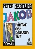 Cover: Jakob hinter der blauen T&uuml;r - Beltz Verlagsgruppe GmbH & Co. KG