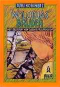 Cover: Wolodjas Br&uuml;der - Beltz Verlagsgruppe GmbH & Co. KG