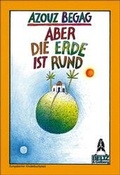 Cover: Aber die Erde ist rund - Beltz Verlagsgruppe GmbH & Co. KG