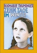 Cover: Zehn Tage im Winter - Beltz Verlagsgruppe GmbH & Co. KG