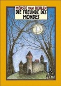 Cover: Die Freunde des Mondes - Beltz Verlagsgruppe GmbH & Co. KG