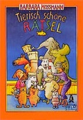 Cover: Tierisch sch&ouml;ne R&auml;tsel - Beltz Verlagsgruppe GmbH & Co. KG