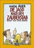 Cover: Die Jagd nach dem Zauberstab - Beltz Verlagsgruppe GmbH & Co. KG
