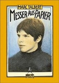 Enlarge image Cover: Das Messer aus Papier - Beltz Verlagsgruppe GmbH & Co. KG