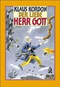 Cover: Der liebe Herr Gott - Beltz Verlagsgruppe GmbH & Co. KG