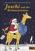Cover: Joschi und der Weihnachtsmann oder Giraffen sind doch kein Geschenk - Beltz Verlagsgruppe GmbH & Co. KG