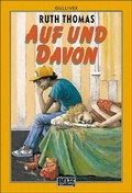 Cover: Auf und davon - Beltz Verlagsgruppe GmbH & Co. KG