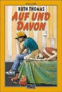Enlarge image Cover: Auf und davon - Beltz Verlagsgruppe GmbH & Co. KG
