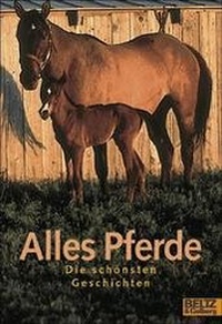 Enlarge image Cover: Alles Pferde! - Beltz Verlagsgruppe GmbH & Co. KG