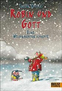 Enlarge image Cover: Robin und Gott - Beltz Verlagsgruppe GmbH & Co. KG
