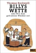 Cover: Billys Wette oder Wie man gebratene W&uuml;rmer isst - Beltz Verlagsgruppe GmbH & Co. KG