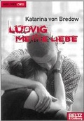 Cover: Ludvig meine Liebe - Beltz Verlagsgruppe GmbH & Co. KG