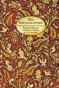 Cover: Das Ebenholzpferd - Beltz Verlagsgruppe GmbH & Co. KG