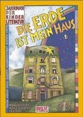 Cover: Die Erde ist mein Haus - Beltz Verlagsgruppe GmbH & Co. KG