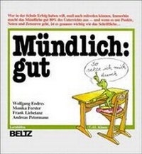 Enlarge image Cover: Mündlich: gut - Beltz Verlagsgruppe GmbH & Co. KG