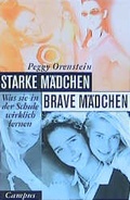 Cover: Starke M&auml;dchen - brave M&auml;dchen - Beltz Verlagsgruppe GmbH & Co. KG