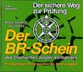 Cover: Der BR-Schein des Deutschen Seglerverbandes - Busse Verlag GmbH