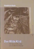 Cover: Das wilde Kind - EVA Europ&auml;ische Verlagsanstalt