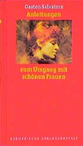 Cover: Anleitungen zum Umgang mit sch&ouml;nen Frauen - EVA Europ&auml;ische Verlagsanstalt