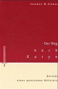 Cover: Der Weg nach Katyn - EVA Europ&auml;ische Verlagsanstalt