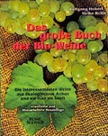 Cover: Das grosse Buch der Bio-Weine - Busse Verlag GmbH