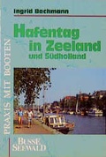 Cover: Hafentag in Zeeland und S&uuml;dholland - Busse Verlag GmbH