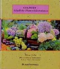 Cover: Country - l&auml;ndliche Blumendekorationen - Busse Verlag GmbH