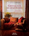 Cover: Laura Ashley - Gestalten mit sch&ouml;nen Textilien - Busse Verlag GmbH