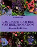 Cover: Das grosse Buch der Gartendekoration - Busse Verlag GmbH