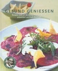 Cover: Gesund Geniessen - Busse Verlag GmbH