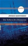 Cover: Die Erben des Dionysos - BEBUG