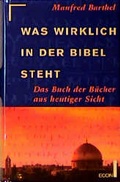 Cover: Was wirklich in der Bibel steht - Econ