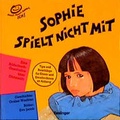 Cover: Sophie spielt nicht mit - Thienemann