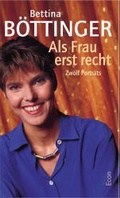 Cover: Als Frau erst recht - Econ