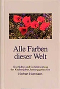 Cover: Alle Farben dieser Welt - St. Johannis-Druckerei